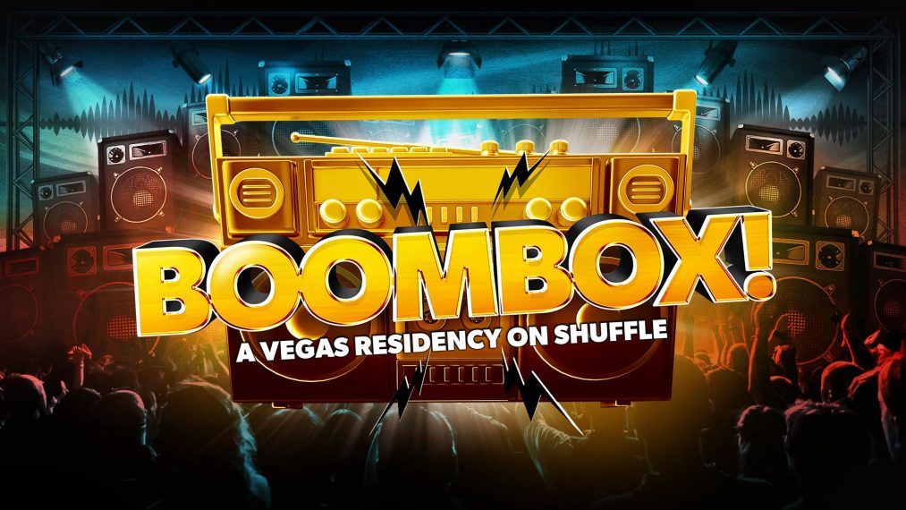 Boombox! A Vegas Residency on Shuffle